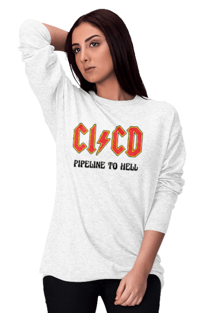 Women's sweatshirt with prints CI/CD pipeline to hell. Cicd, cicd pipeline, development, devops, engineer, pipeline, programming, software. 2070702