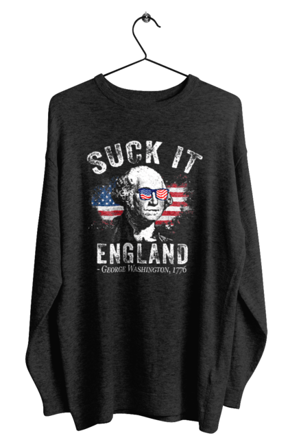 Men's sweatshirt with prints Suck It, England. American spirit, england, george washington, independence, meme, patriotism, sarcasm, usa. 2070702