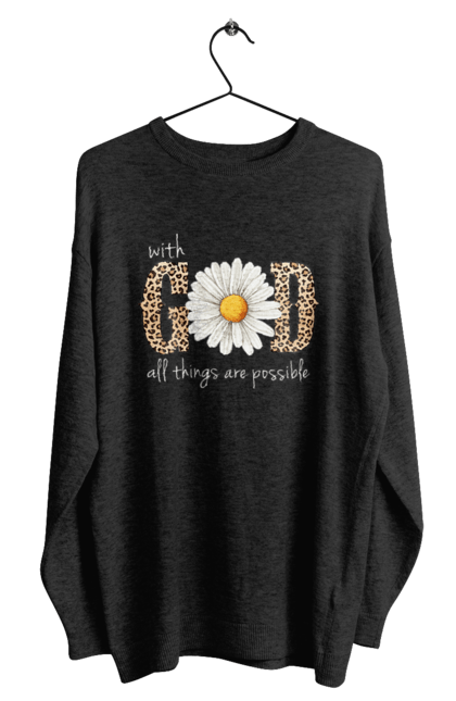 Men's sweatshirt with prints With God All Things Are Possible. Catholic, christian, christian faith, christianity, faith, god, inspirational, religious, sunflower. 2070702