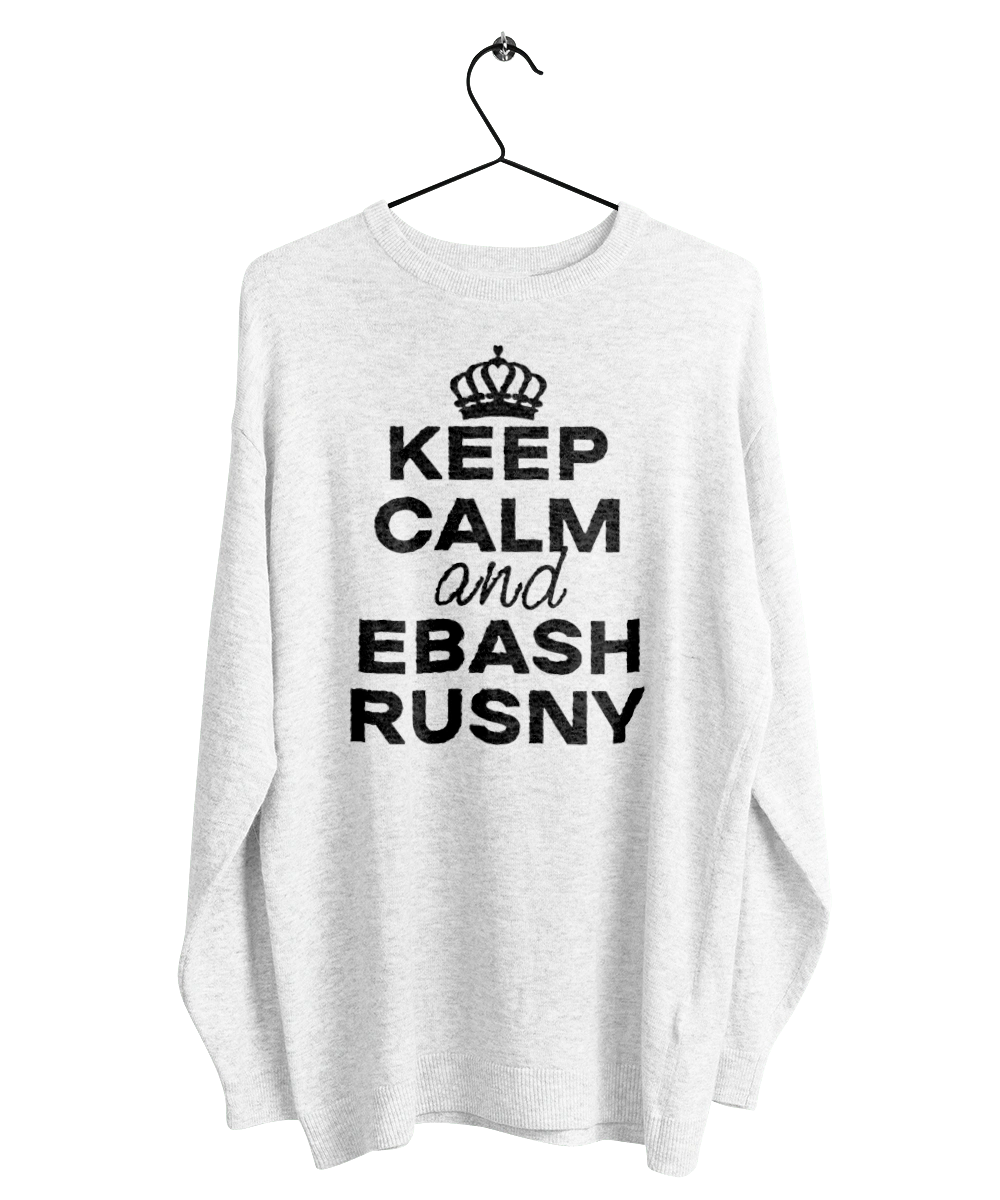 Keep Calm and Ebash Rusny black