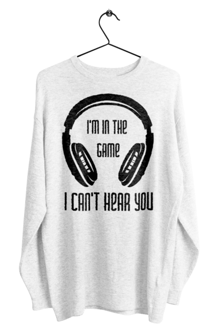 Men's sweatshirt with prints Headphone. I`m in the game, I can`t hear you. Computer games, game mania, gamer, headphone. CustomPrint.market