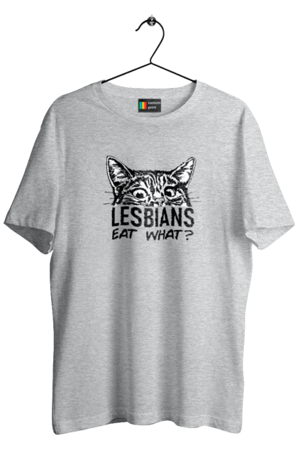 Men`s t-shirt with prints What do lesbians eat?. Funny inscriptions, humor, jokes, kittens, lesbians, lgbt. 2070702