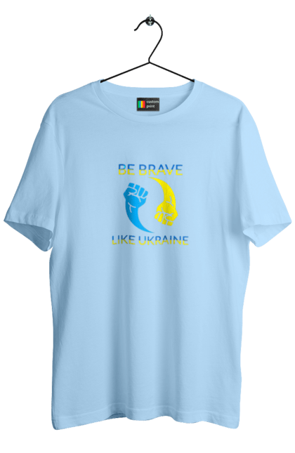 Men`s t-shirt with prints Be brave like Ukraine. Be brave, like ukraine. 2070702