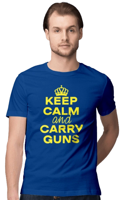 Keep Calm and Carry Guns