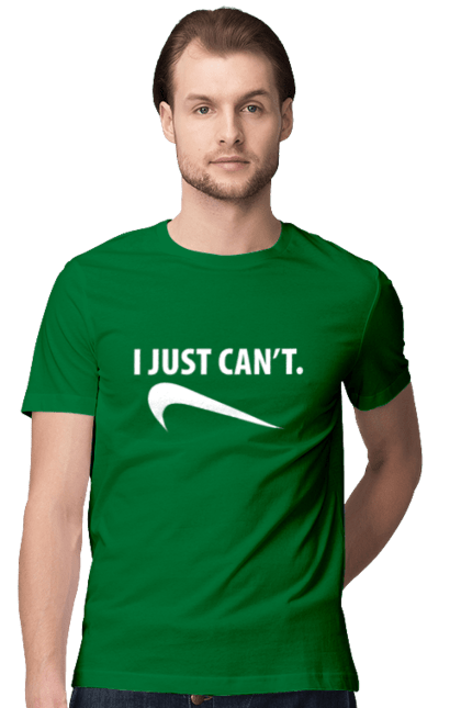 Men's t-shirt with prints I just can't. Demotivator, i can`t, motivation, nike, phrase, sport. 2070702