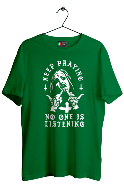 Men`s t-shirt with prints Keep praying no one is listening. Cool, fak, fashionable, is listening, keep praying, no one, nun, stylish. 2070702