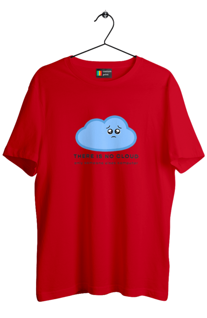 Футболка чоловіча з принтом "There is no cloud програмістам, девопсам". Computer, devops, ios, it, programmer, ай ті, айтішник, девопс, програміст, розробник, сховище, хмара, чоловікові, ютер. 2070702