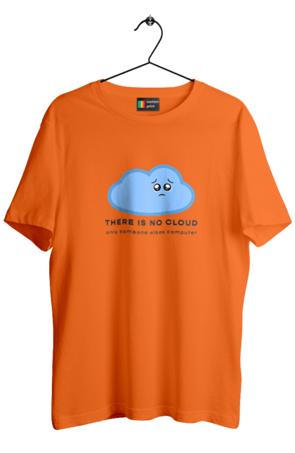 Футболка чоловіча з принтом "There is no cloud програмістам, девопсам". Computer, devops, ios, it, programmer, ай ті, айтішник, девопс, програміст, розробник, сховище, хмара, чоловікові, ютер. 2070702