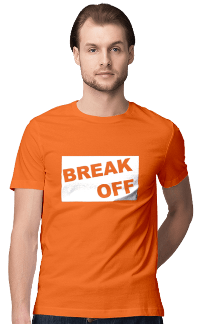Футболка чоловіча з принтом "BREAK OFF". Без баб, без відносин, вільний, обломайся. futbolka.stylus.ua