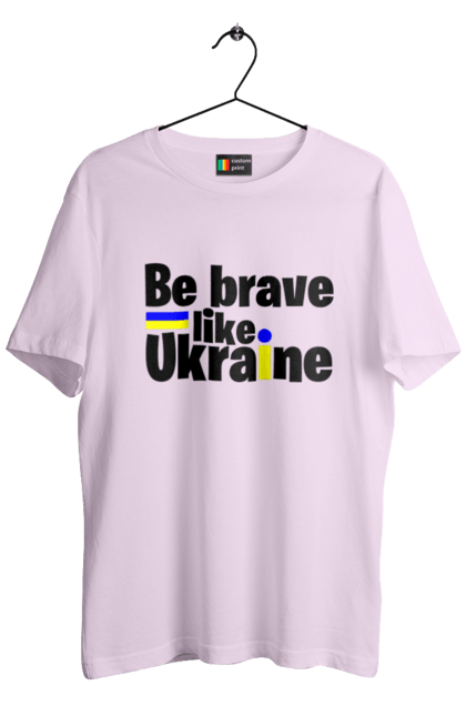 Men`s t-shirt with prints Brave like Ukraine. Brave, patriots, title, ukraine, war. 2070702