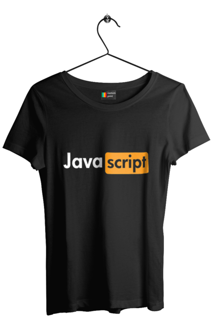 Футболка жіноча з принтом "Java скрипт". Айті, айтішник, джава скрипт, для айтішника, для програміста, подарунок айтішнику, подарунок програмісту, програміст, розробник, ява скрипт. 2070702
