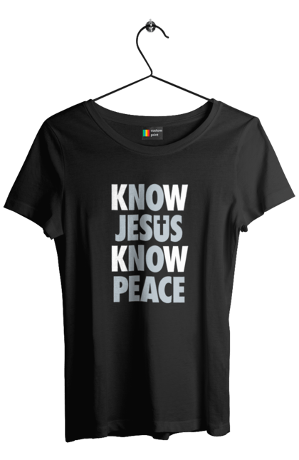 Футболка жіноча з принтом "Пізнаєш Ісуса пізнаєш мир". Бог, віра, девіз, знання, ісус, мир, релігія, християнство, христос. KRUTO.  Магазин популярних футболок