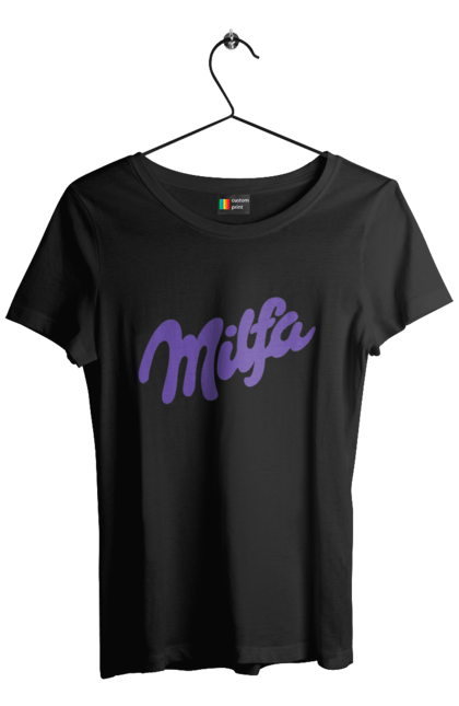 Футболка жіноча з принтом "Milfa". Гумор, для жінок, жіноча, меми, мілка, мілфа, прикол, смішне, смішні. 2070702