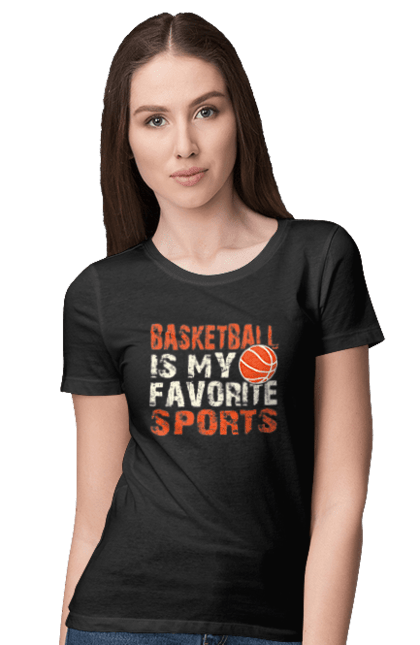 Футболка жіноча з принтом "Баскетбол мій фаворит у спорті". Баскетбол, баскетбол фоворит, баскетболіст, гра баскетбол, спорт, фаворит. futbolka.stylus.ua