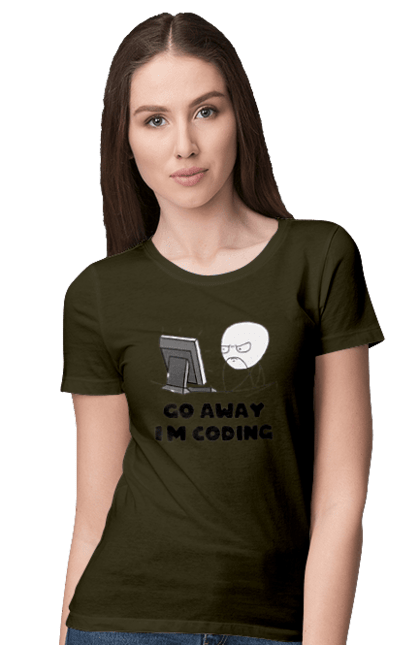 Women`s t-shirt with prints Go away I`m coding. Code, developer, go away, i`m coding, it specialist, java, javascript, php, programmer, python. 2070702