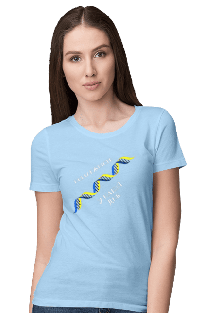 Women`s t-shirt with prints Independence, In Our Dna. Dna, independence, ukraine. 2070702
