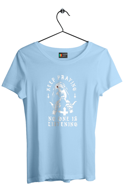 Women`s t-shirt with prints Keep praying no one is listening. Cool, fak, fashionable, is listening, keep praying, no one, nun, stylish. 2070702