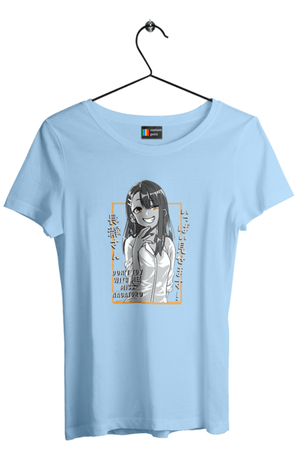 Women's t-shirt with prints Don't Toy with Me, Miss Nagatoro. Anime, hayase nagatoro, manga, nagatoro. 2070702