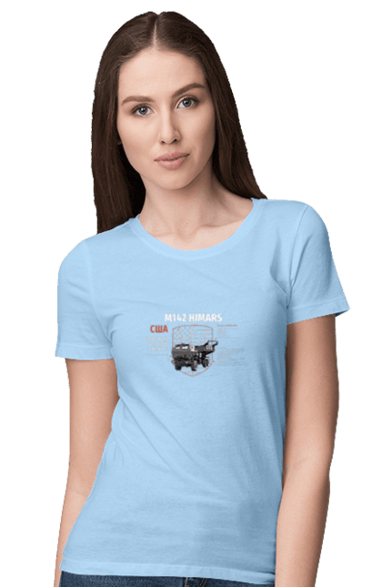 Women`s t-shirt with prints M142 HIMARS. Himars, industrious, m142 himars, weapon. 2070702