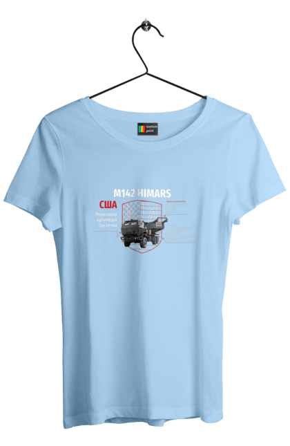 Women`s t-shirt with prints M142 HIMARS. Himars, industrious, m142 himars, weapon. 2070702