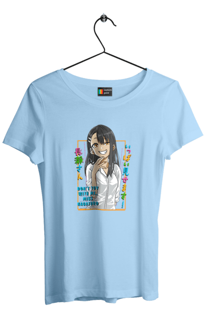 Women's t-shirt with prints Don't Toy with Me, Miss Nagatoro. Anime, hayase nagatoro, manga, nagatoro. 2070702