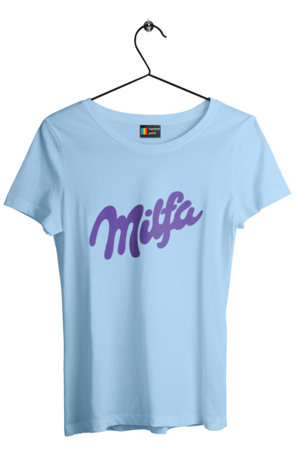 Women`s t-shirt with prints Milfa. Funny, joke, meme, milf, milfa, milka. 2070702