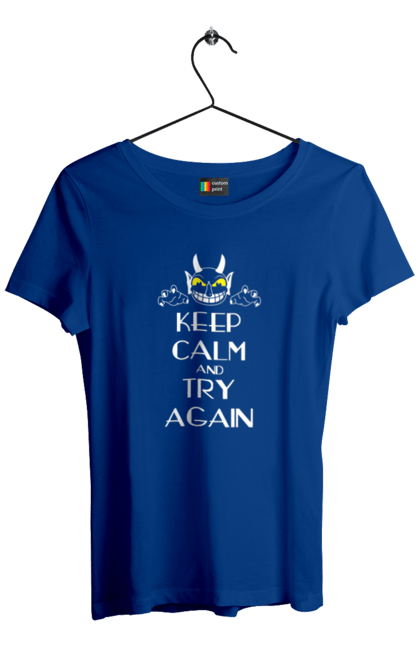 Футболка женская с принтом Сохраняй спокойствие и пробуй еще раз. Keep calm, try again, демон, сатана, сохраняй спокойствие, спокойствие, черт. 2070702