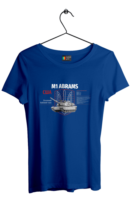 Women`s t-shirt with prints M1 Abrams. Abrams, industrious, m1 abrams, tank, weapon. 2070702