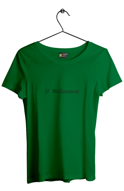 Футболка жіноча з принтом "Без коментарів". Angular, c, css, html, it, javascript, jquery, php, python, react, svelt, vue, айтишник, айті, гумор, код, кодувати, прогер, програміст, програмісти, ти ж, ти ж програміст, тиж програміст. 2070702