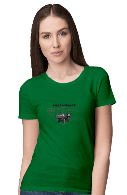 Women`s t-shirt with prints M142 HIMARS. Himars, industrious, m142 himars, weapon. 2070702