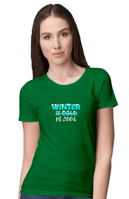 Футболка жіноча з принтом "Зима це круто". Зима, круто, напис, погода, пори року, природа, свято, сезон, сніг. KRUTO.  Магазин популярних футболок