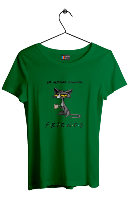 Футболка женская с принтом Друзья, уже бегу. Друзья, иди нахуй, кот с чашкой, не учите жить, одиночество сука, отвали, пародия сериал, сам себе друг, сериал кот, уже бегу. 2070702