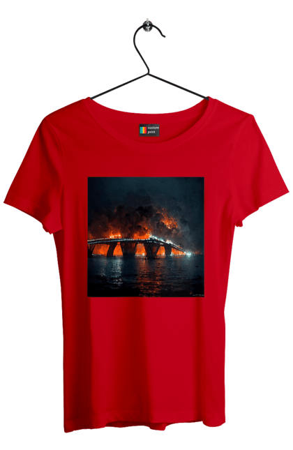 Women`s t-shirt with prints The Crimean bridge is on fire. Air strike, army of russia, army of ukraine, bridge, crimea, fit, shock. 2070702