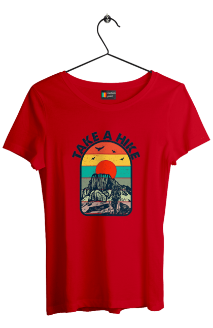 Women`s t-shirt with prints Take A Walk Climber, Mountains. Climber, hike, take a walk. 2070702
