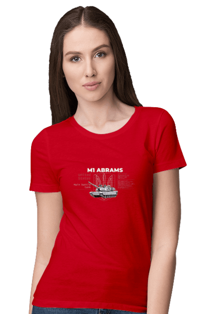 Women`s t-shirt with prints M1 Abrams. Abrams, industrious, m1 abrams, tank, weapon. 2070702