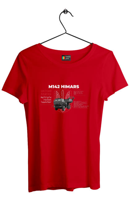 Women`s t-shirt with prints M142 HIMARS. Himars, industrious, m142 himars, weapon. 2070702