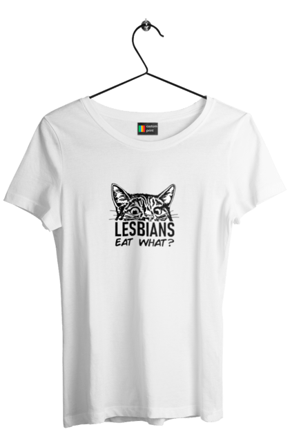 Футболка жіноча з принтом "Lesbians eat what?". Гумор, котики, лгбт, лесбіянки, приколи, смішні написи. 2070702