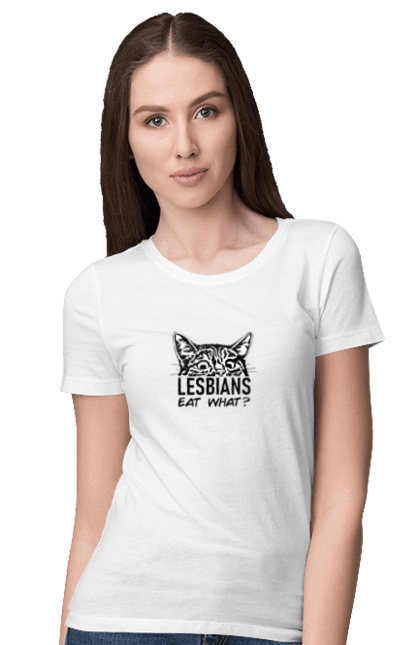 Футболка жіноча з принтом "Lesbians eat what?". Гумор, котики, лгбт, лесбіянки, приколи, смішні написи. 2070702