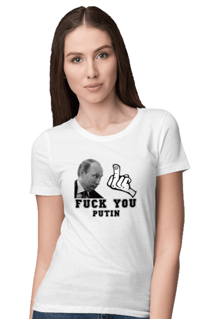 Футболка жіноча з принтом "Fuck you Putin". Бавовна, военний корабль, всу, герб, доброго вечора, зсу, прапор, україна, флаг. futbolka.stylus.ua