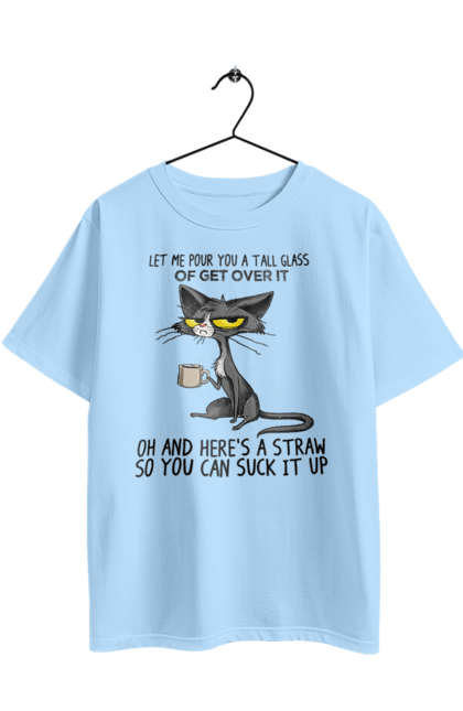 Футболка оверсайз с принтом Как это пережить ?. Большой стакан, все отлично, иди нахуй, как это преодолеть, кот и кружка, налей, раздумье, сосать. 2070702