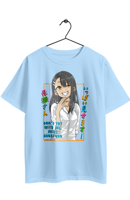 Футболка оверсайз з принтом "Не знущайся з мене, Наґаторо сан". Anime, hayase nagatoro, manga, nagatoro, аніме, манга, наґаторо, хаясе наґаторо. 2070702