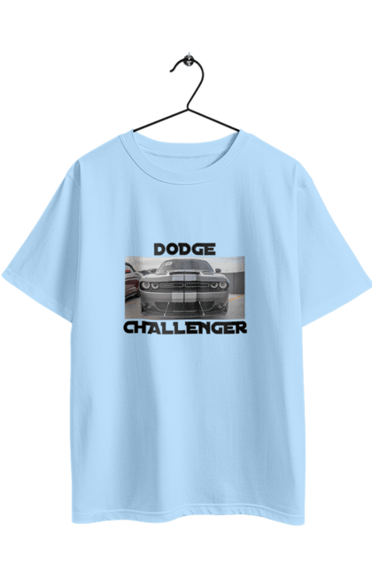 Футболка оверсайз с принтом Додж челленджер. An american legend, car, cult car, dodge challenger, oil car, powerful car. 2070702