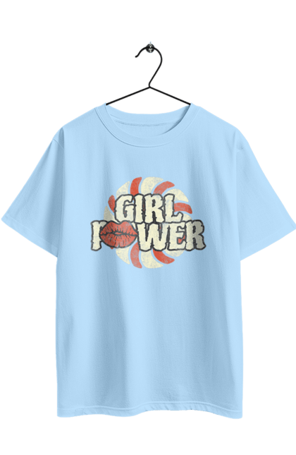 Oversized t-shirt with prints Girl Power. Female power, feminism, girl power, girls, girls can, independence, motto, power, women. 2070702