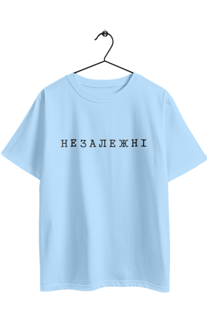 Oversized t-shirt with prints INDEPENDENT. Independence, independent, patriot, patriotic, ukraine, ukraine war, war. 2070702