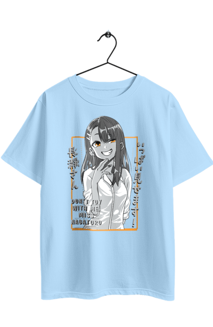 Футболка оверсайз з принтом "Не знущайся з мене, Наґаторо сан". Anime, hayase nagatoro, manga, nagatoro, аніме, манга, наґаторо, хаясе наґаторо. 2070702