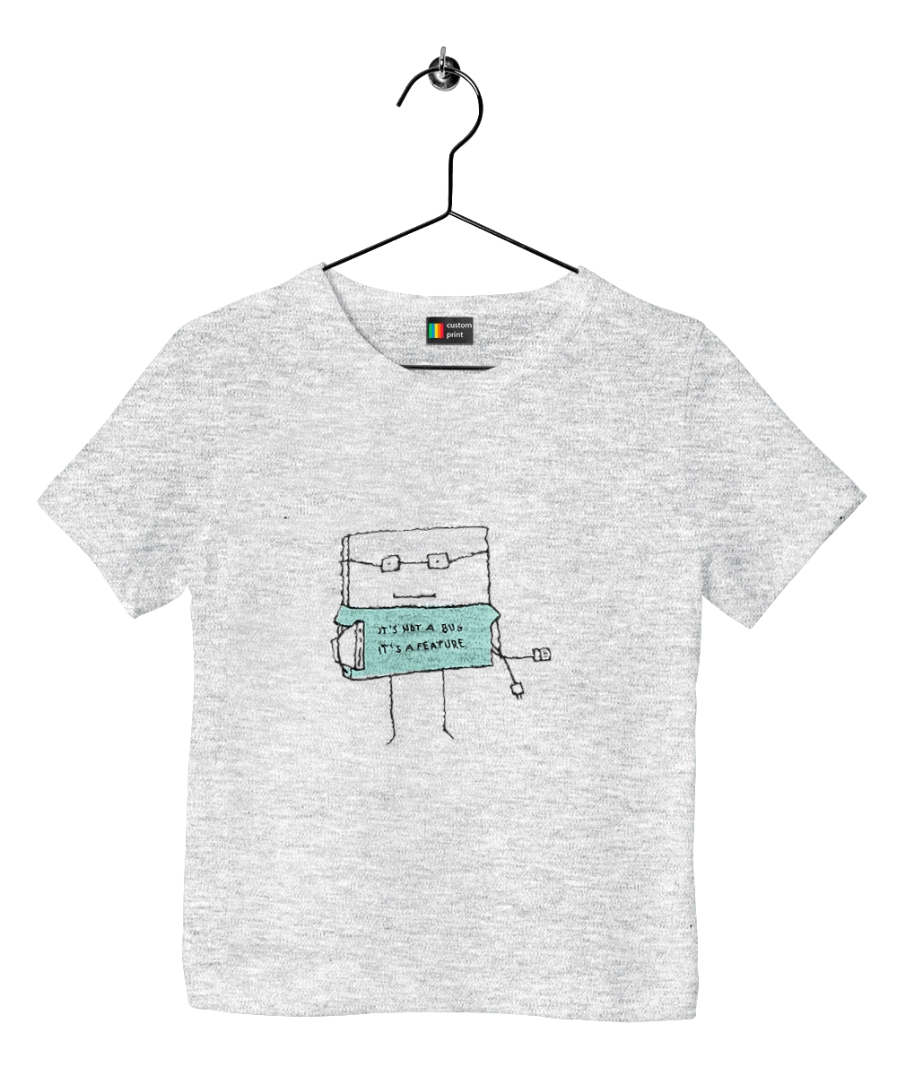 It`s not a bug, it`s a feature