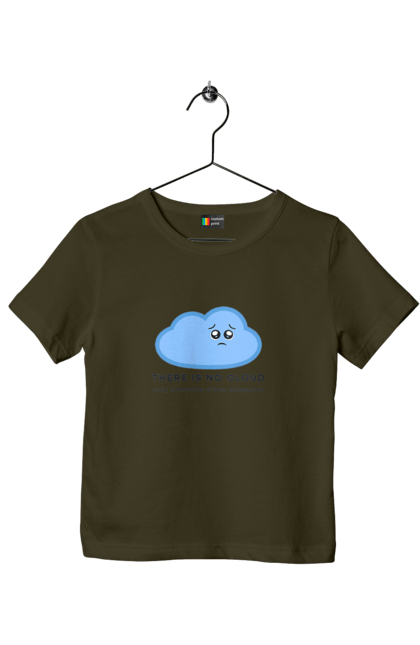 Футболка дитяча з принтом "There is no cloud програмістам, девопсам". Computer, devops, ios, it, programmer, ай ті, айтішник, девопс, програміст, розробник, сховище, хмара, чоловікові, ютер. 2070702
