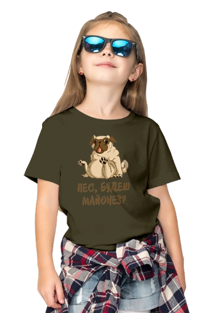 Dog, you`ll have mayonnaise