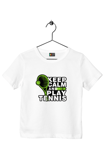 Футболка дитяча з принтом "Keep Calm And Play Tennis". Keep calm, великий теніс, зберігай спокій, спорт, теніс, тенніс. futbolka.stylus.ua