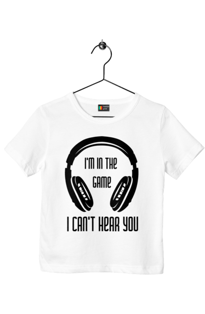 Children's t-shirt with prints Headphone. I`m in the game, I can`t hear you. Computer games, game mania, gamer, headphone. CustomPrint.market